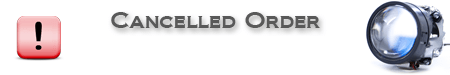 HID Projector Retrofit Components | Cancelled Order